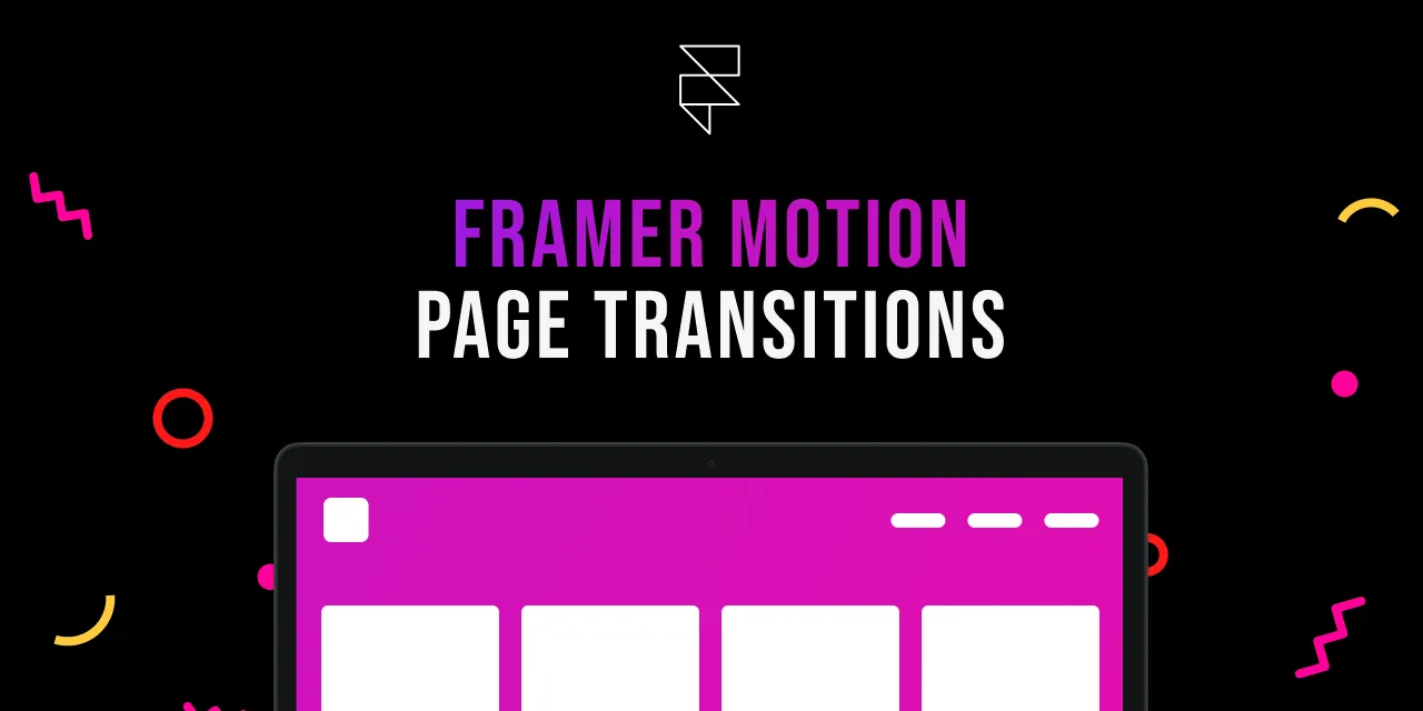 How to Add Page Transition Animation in React Router with Framer Motion